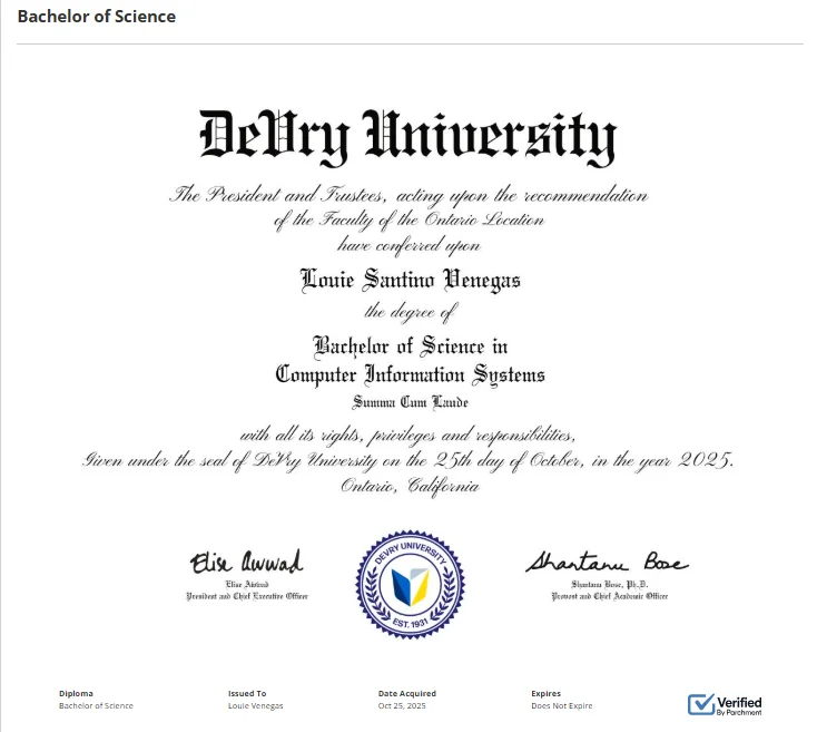 DeVry University diploma, Bachelor of Science in Computer Information Systems, Summa Cum Laude, conferred to Louie Santino Venegas, October 2025